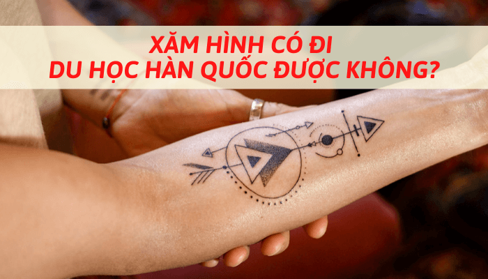 Xăm hình có đi du học Hàn Quốc được không? Giải đáp chi tiết